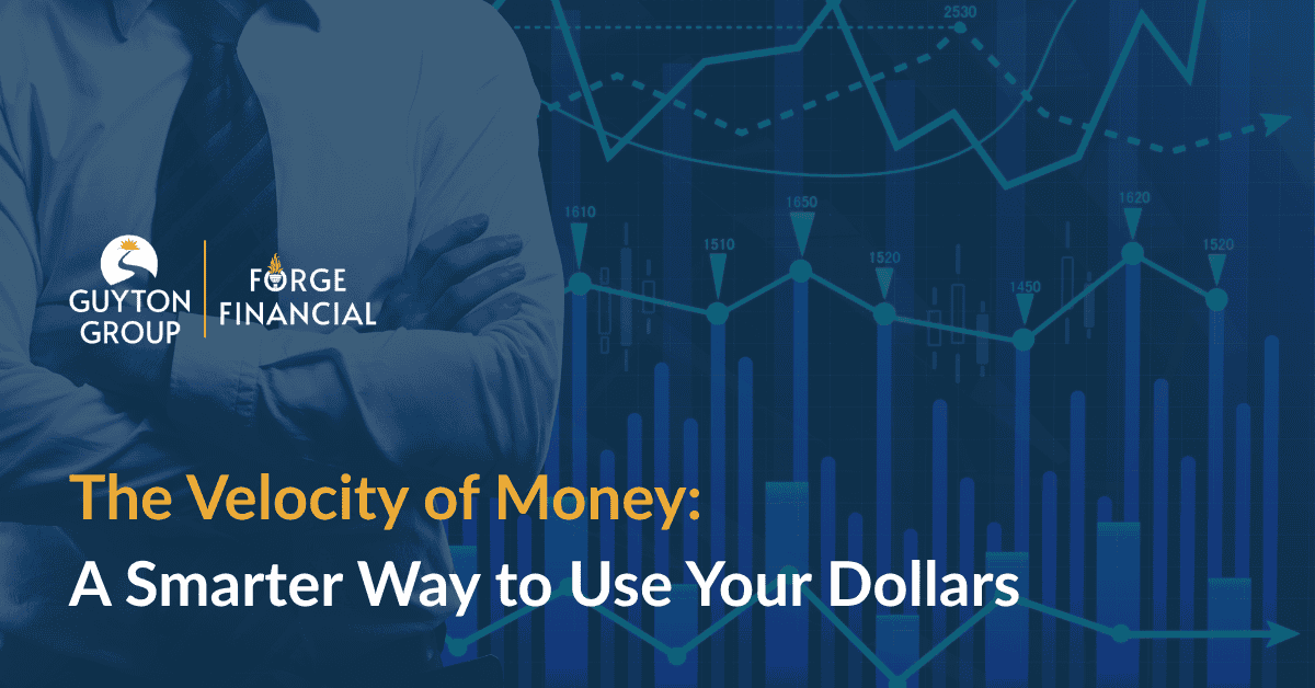 The Velocity of Money: A Smarter Way to Use Your Dollars